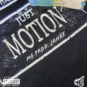 MOTION (feat. JANAX) (Explicit)