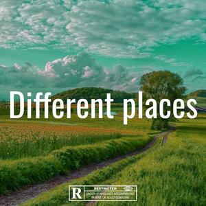 Different Places (Explicit)