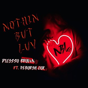 Nothin But Luv, Pt. II(feat. Deborah Cox)