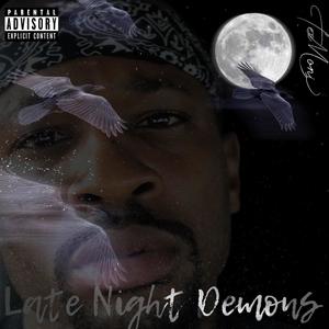 Late Night Demons (Explicit)