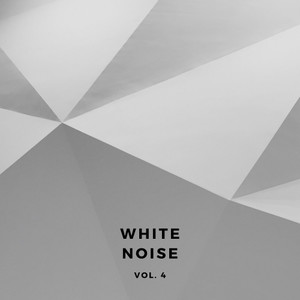 White Noise, Vol.4 Sounds for Meditation and Sleep