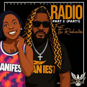 Radio Part 2, Pt. 1 (feat. The Radical1ne)