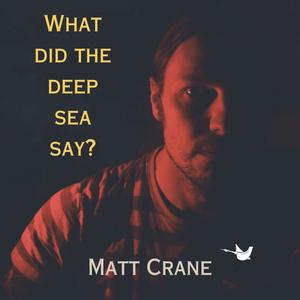 What Did the Deep Sea Say? (Art Studio Sessions)