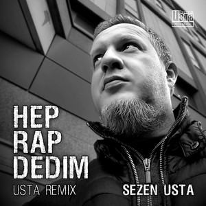 Hep Rap Dedim (Usta Remix) [Explicit]