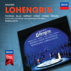 Lohengrin - Lohengrin: Prelude to Act I (Live At Bayreuth, Germany / 1962)