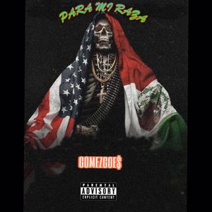 Para Mi Raza (feat. 602 Byron) (Explicit)