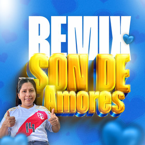 Remix Son de Amores