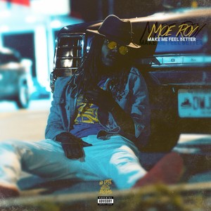 Make Me Feel Better (Explicit)