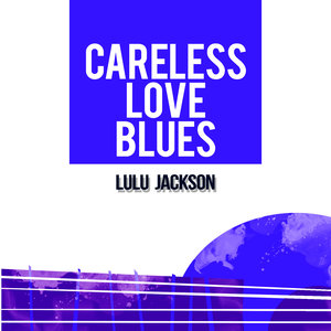 Careless Love Blues