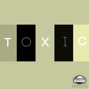 Toxic (Original Mix)