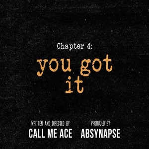 You Got It(Chapter 4)