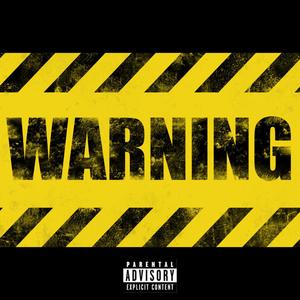 FINAL WARNING (Explicit)