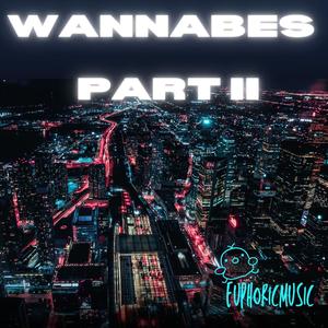 Wannabes part II (Explicit)