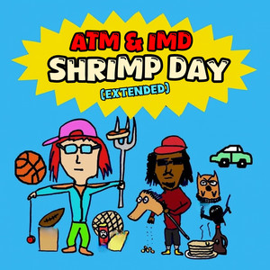 Shrimp Day (Extended)