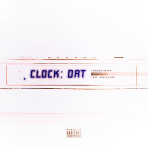 Clock Dat (feat. Soulja Boy) (Slowed|Explicit|Soulja Boy Version)