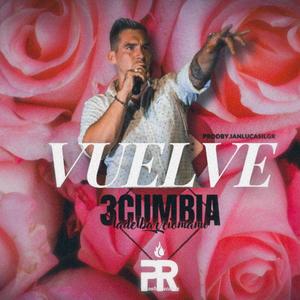 3CUMBIA -VUELVE (INEDITO)