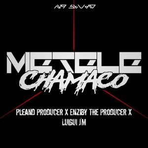 Metele Chamaco (feat. Luigui Mami & Enziby The Producer) [Explicit]