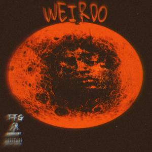 WEIRDO (Explicit)