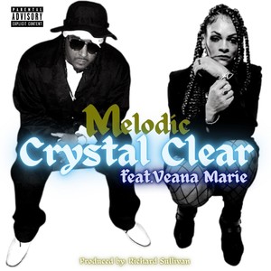 Crystal Clear(feat. Veana Marie) (Explicit)