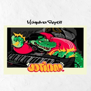 Máquina Reptil (Explicit)