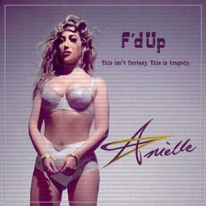 F'd Up (Explicit)