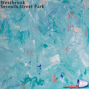 Seventh Street Park (Explicit)