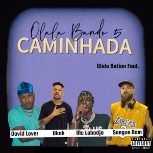 Olala Bando 5 (Caminhada) [Explicit]