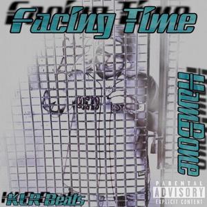 Facing Time (Explicit)