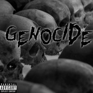 Genocide (Explicit)