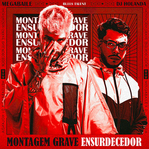 MONTAGEM GRAVE ENSURDECEDOR (Explicit)