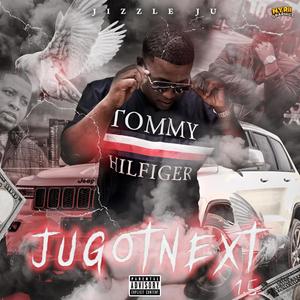 Ju Got Next 1.5 (Explicit)