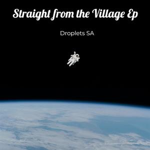 Straight from the Village Ep (Explicit)