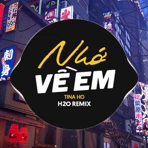 Nhớ Về Em (Remix Vinahouse)