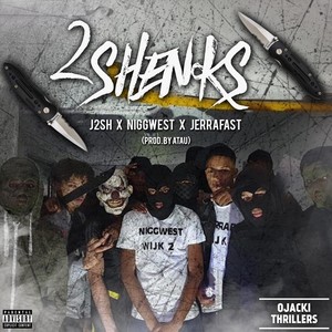 2shenks (Explicit)