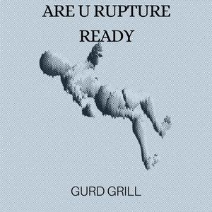 ARE U RUPTURE READY