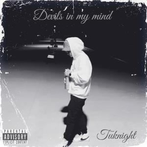 Devil's In My Mind (Explicit)