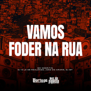 Vamos Foder Na Rua (Explicit)