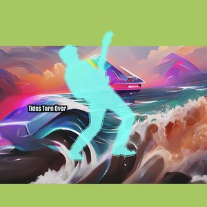 Tides Turn Over