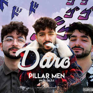 Pillar Men (Explicit)