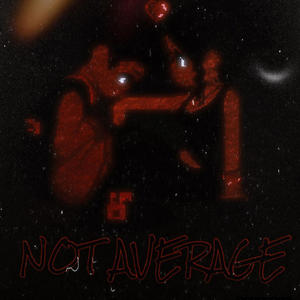 NOT AVERAGE (Explicit)