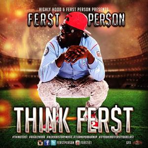 THINK FERST EP, Vol. 1 (Explicit)