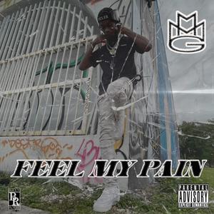 Feel my pain (Explicit)