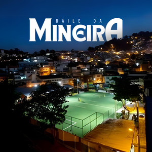 Baile da Mineira (Explicit)