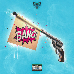 BANG! (Explicit)