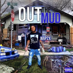 Out the Mud