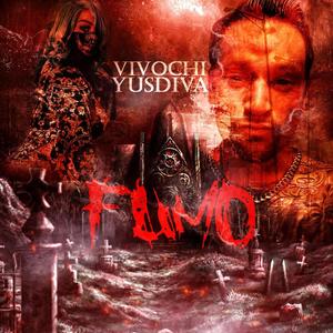 "Fumo" (feat. Yusdiva) [Explicit]