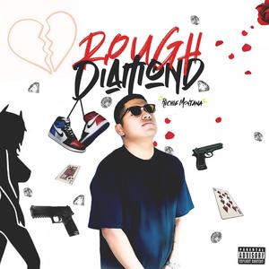 Rough Diamond (Explicit)