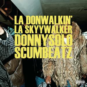 LA DonWalkin (feat. Scum Beatz) (Explicit)