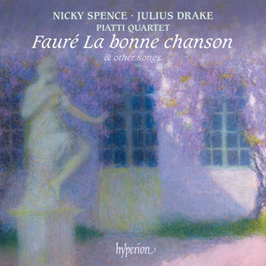 カキョクシュウヤサシイウタ - Fauré: La bonne chanson, Op. 61: No. 1, Une Sainte en son auréole