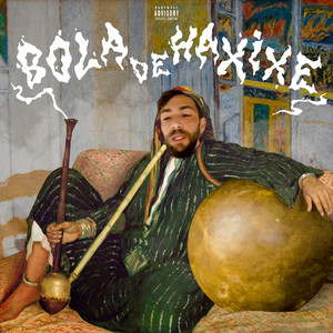 Bola de Haxixe (Explicit)